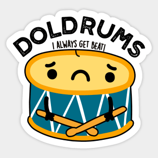 Doldrums Cute Sad Drummer Drum Pun Sticker